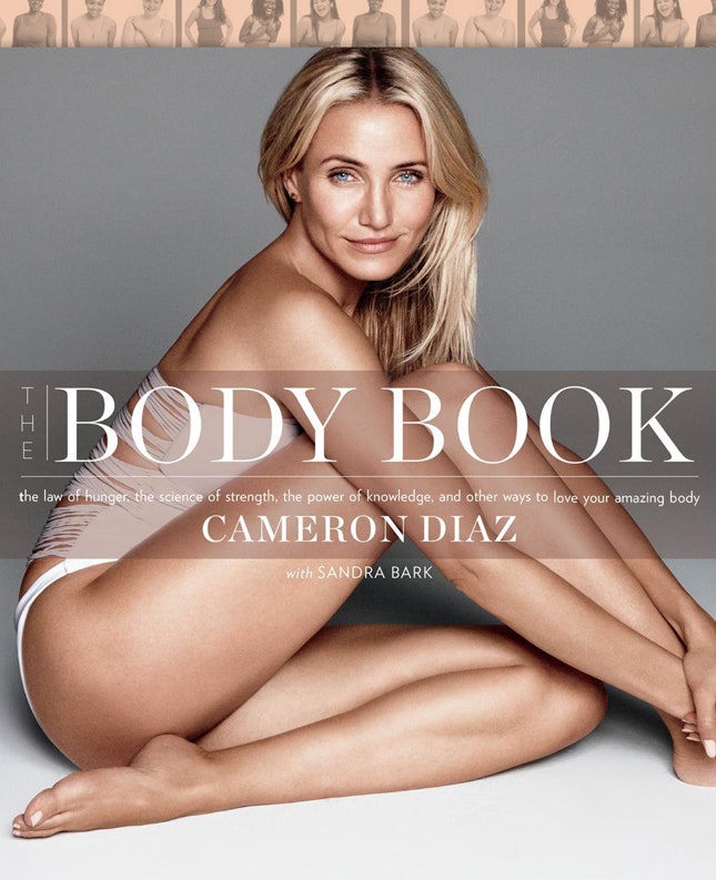 Кэмерон Диаз выпустила книгу The Body Book о питании и тренировках